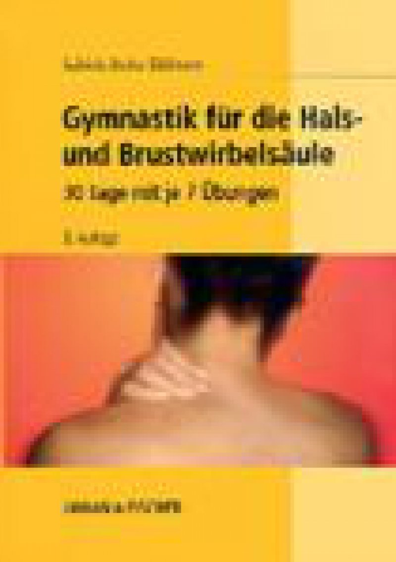 Gymnastik für die Hals und Brustwirbelsäule