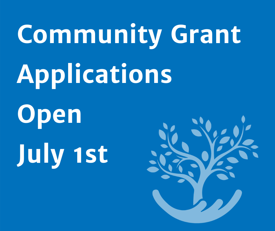 Community Grants Applications Now Open Community Foundation of