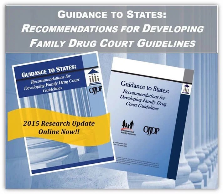 Guidance to States for Developing Family Drug Court
