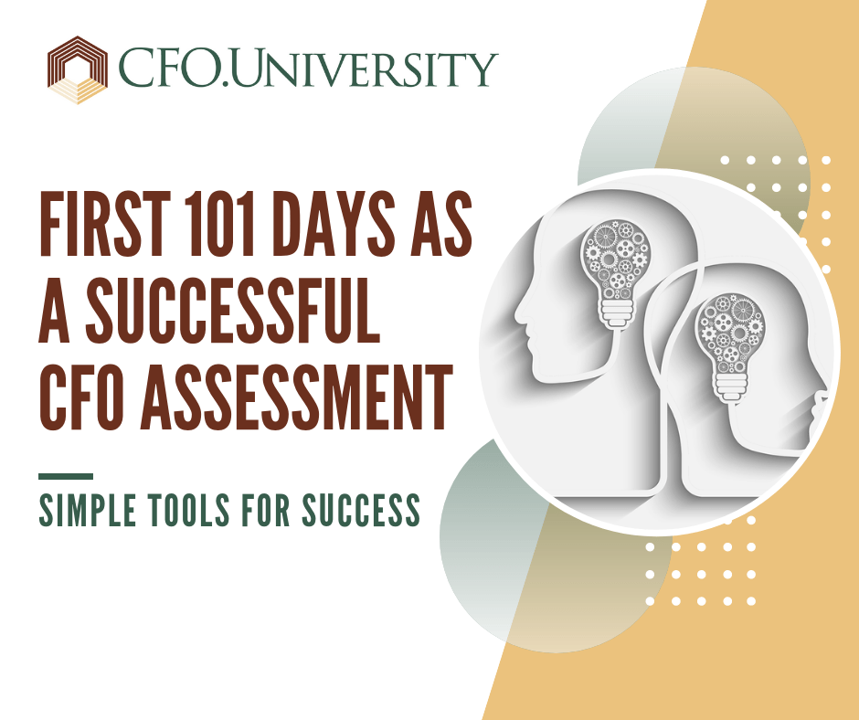 First 101 Days as a Successful CFO Assessment CFO.University