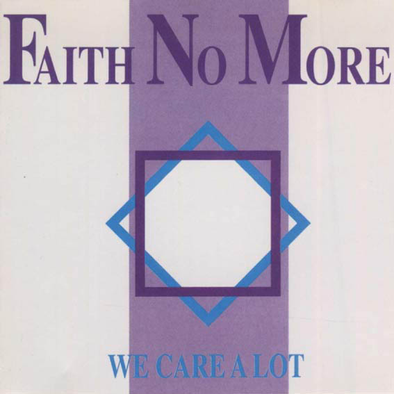Faith No More &#039,1985 We Care A Lot