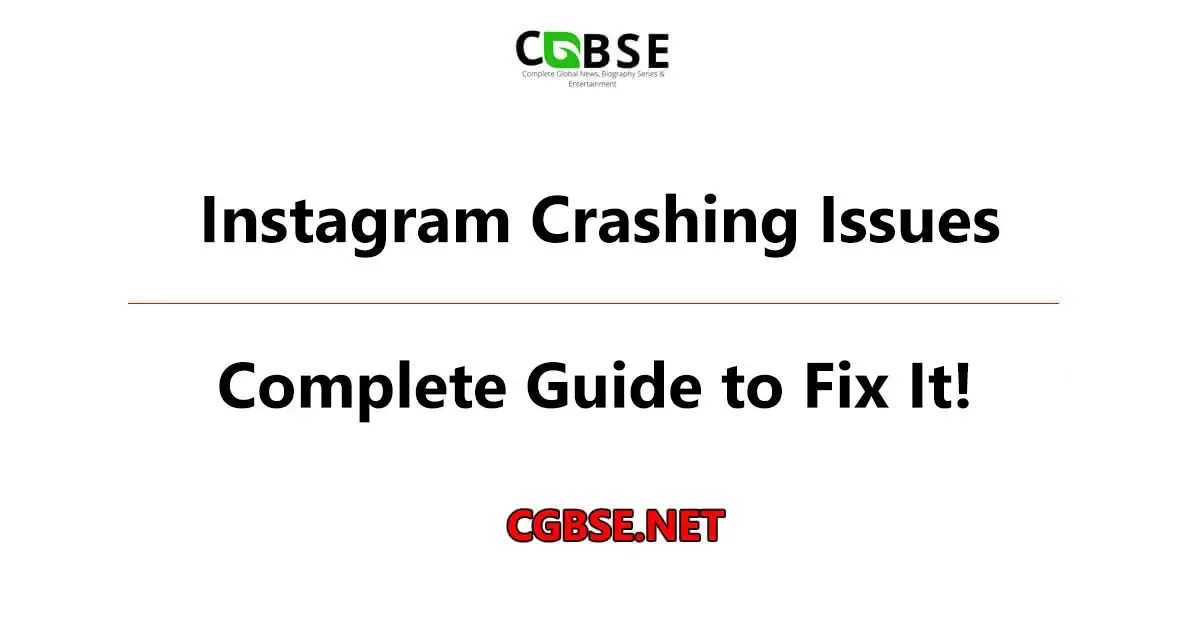 How to Fix Instagram Crashing Issues in 2023 A Comprehensive Guide