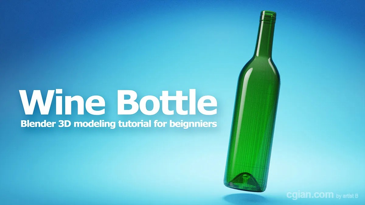 How to make a wine bottle in Blender
