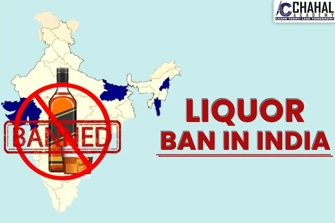 Liquor Ban in India Alcohol Ban UPSC CSE