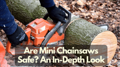 How to Use a Mini Chainsaw as a Beginner? A Detailed Guide