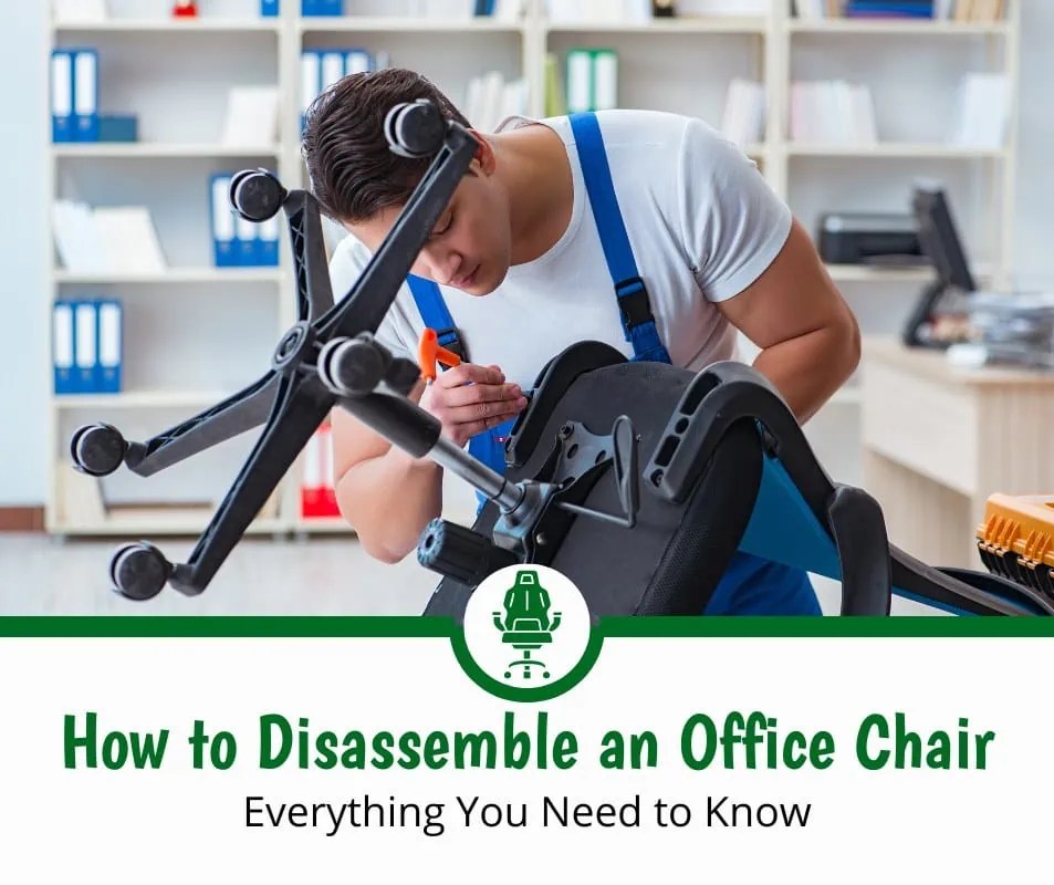 How to Disassemble an Office Chair The Complete Guide (2024)