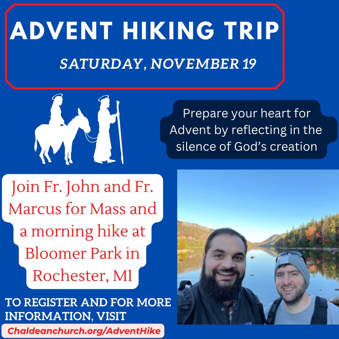 Advent Hiking Trip Chaldean Diocese of St. Thomas the Apostle U.S.A