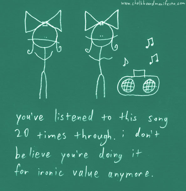 ironic song The Chalkboard Manifesto
