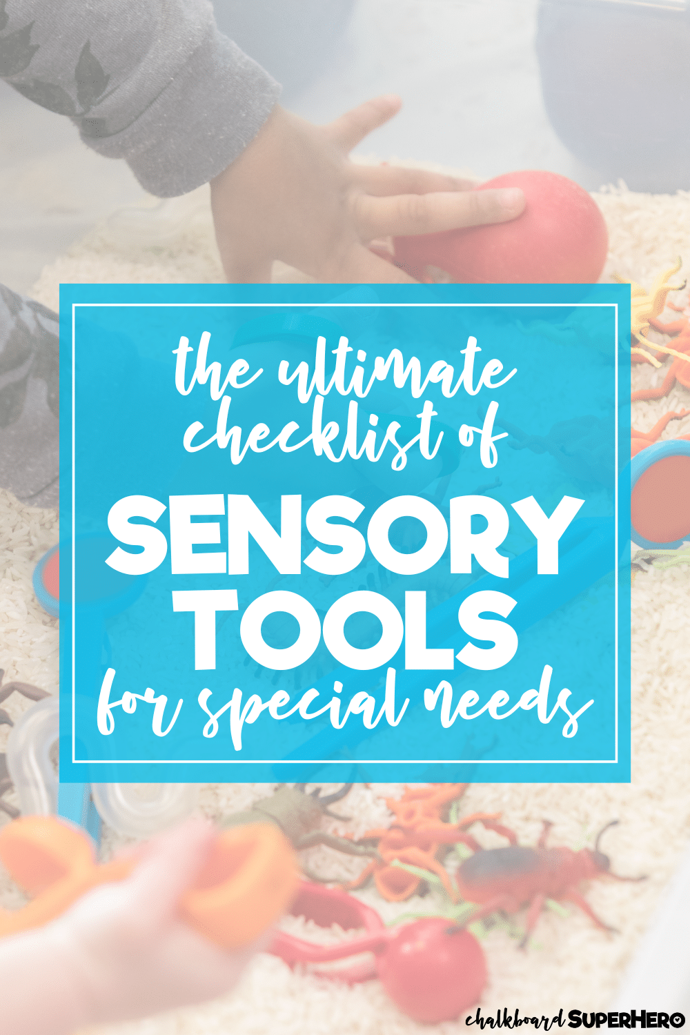 The Ultimate Checklist of Sensory Tools for Special Needs