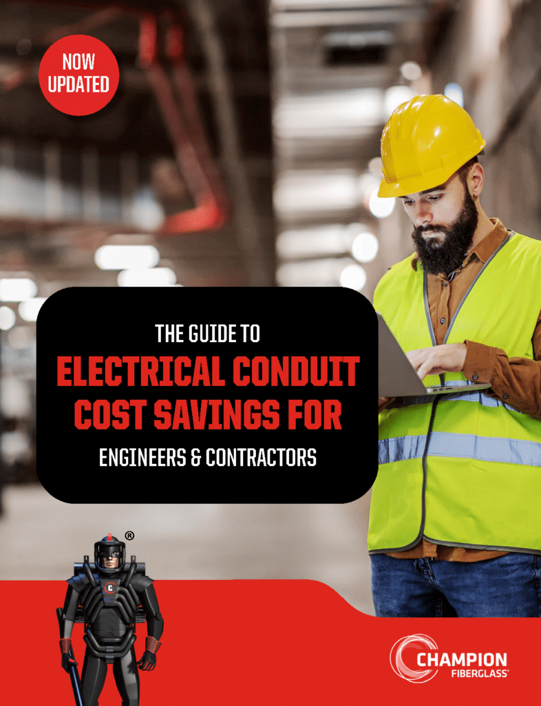 Electrical Conduit Cost Savings A MustHave Guide Champion Fiberglass