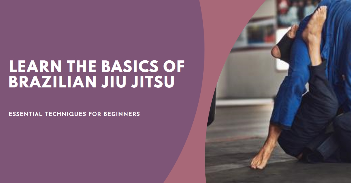 9 Essential Brazilian Jiu Jitsu Techniques for Beginners Champ Blog Site