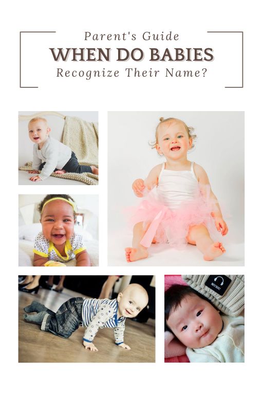 Parent's Guide When Do Babies Recognize Their Name?