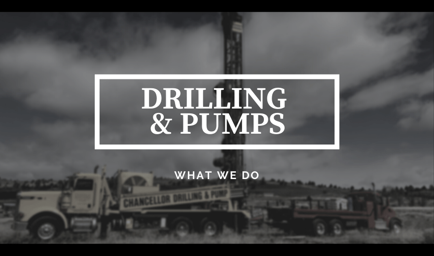 SERVICES Chancellor Drilling and Pump