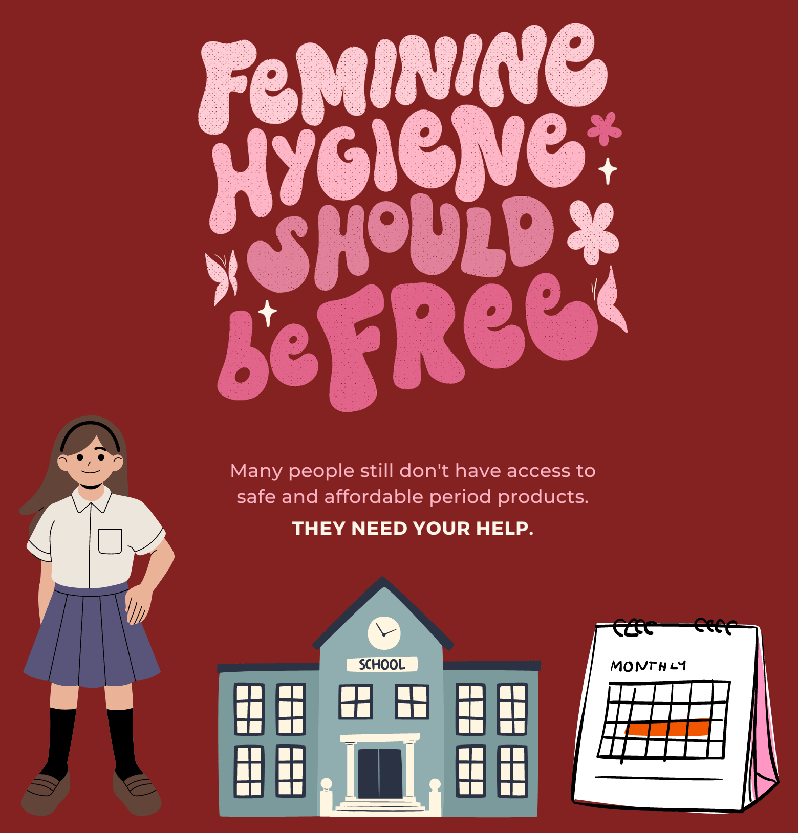 Petition · PROVIDE YOUNG GIRLS WITH FREE SANITARY PRODUCTS IN SCHOOLS