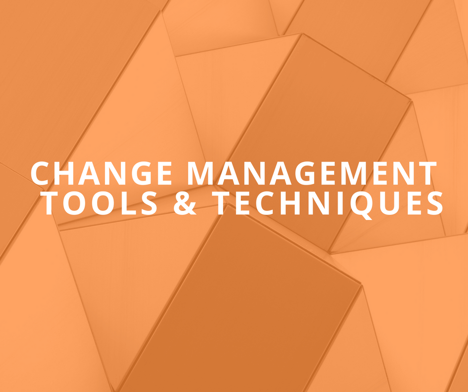 5 Change Management Tools and Techniques to Master Now! Change