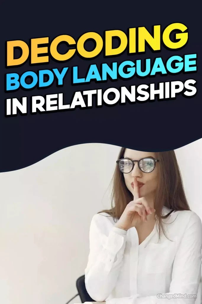 Decoding Body Language in Relationships Unveiling What It Says About