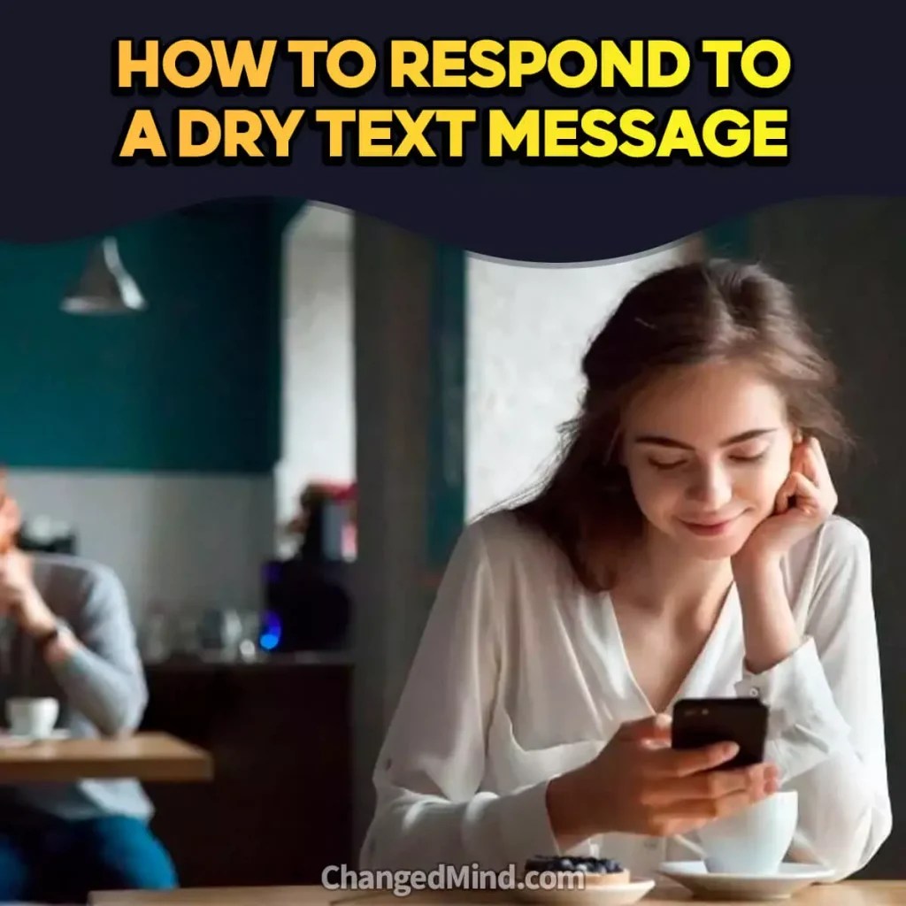 How To Respond To A Dry Text Message Navigating Communication Challenges