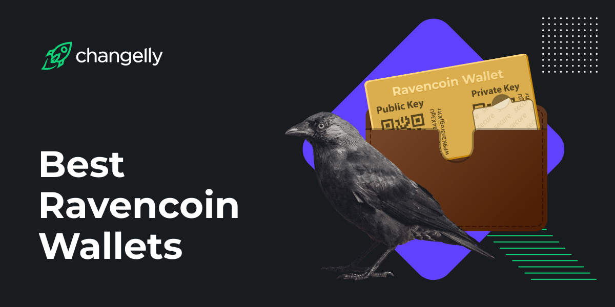 Top 5 Best Ravencoin (RVN) Wallets to Use in 2021
