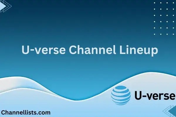 U-verse Channel Lineup 2024 (ATT U-verse Channel Lineup)