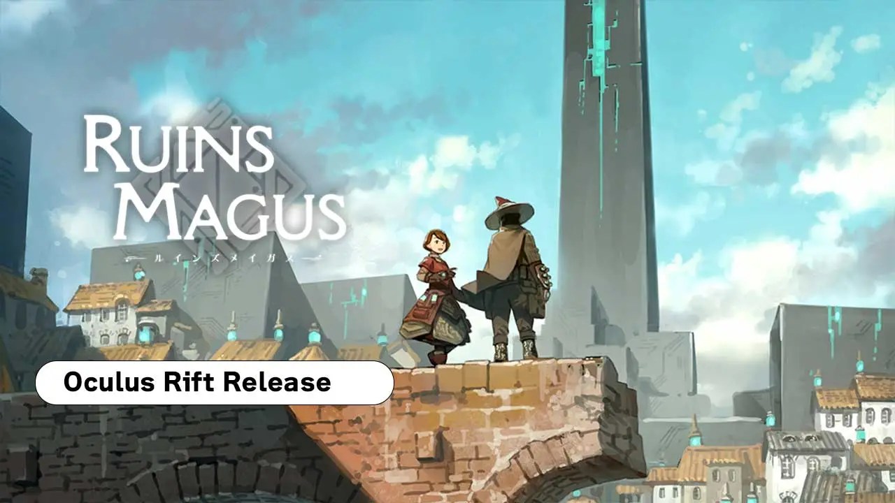 RUINSMAGUS is Now Available on Oculus Rift and Supports CrossBuy