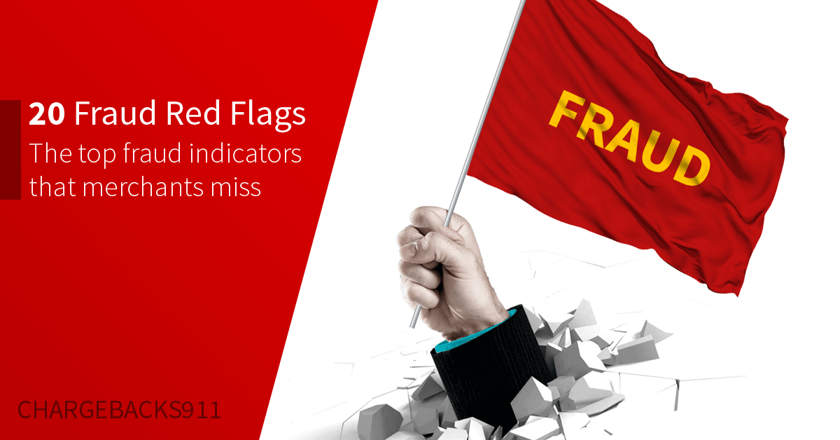 Top 20 Fraud Red Flags All Merchants Should Know in 2022