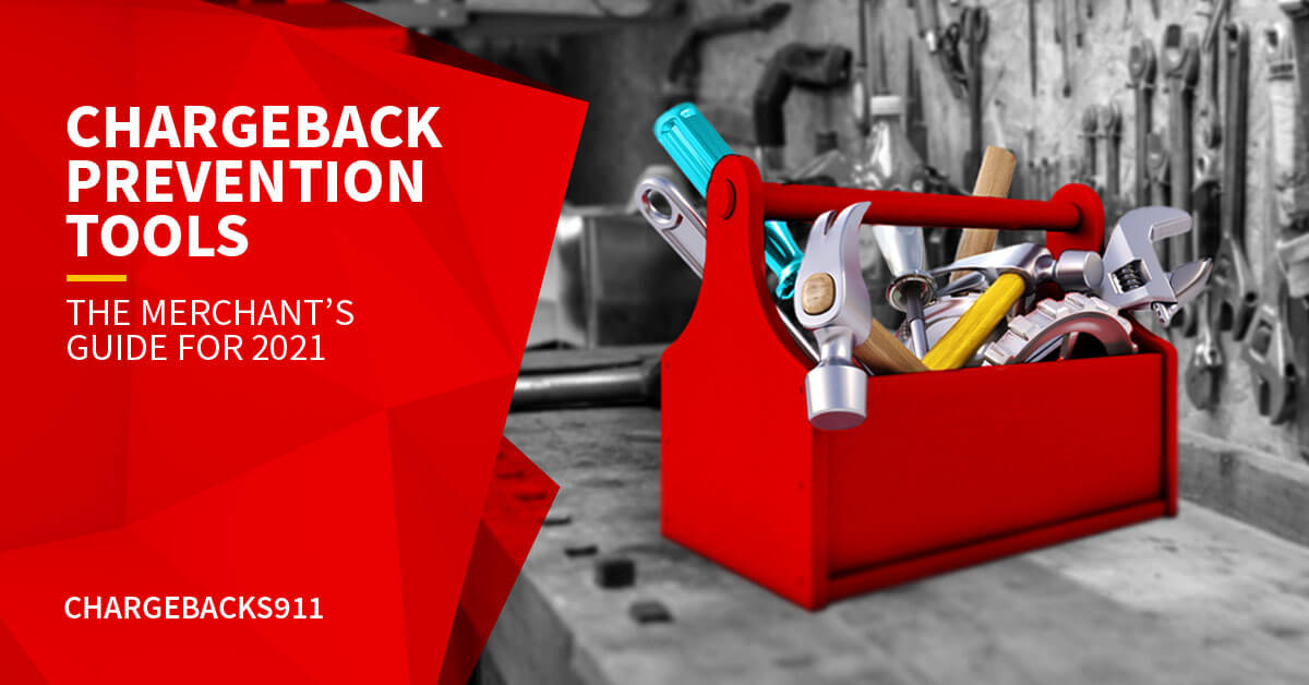 Chargeback Prevention Tools The Merchant’s Guide for 2022