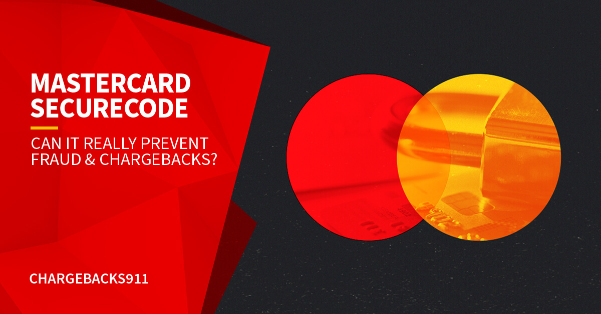 How to Prevent Fraud & Chargebacks With Mastercard SecureCode