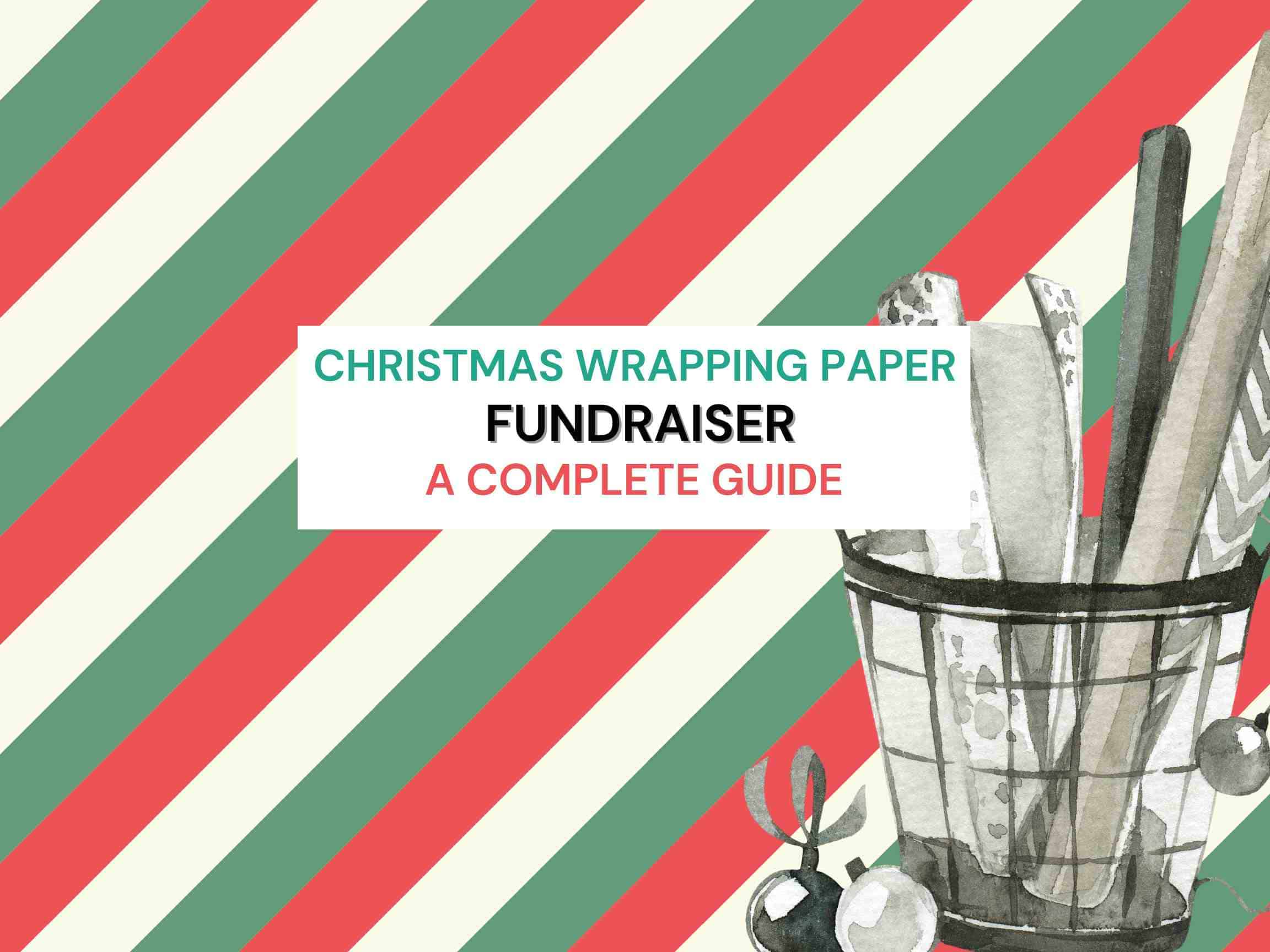 Christmas Wrapping Paper Fundraiser Ultimate Guide Charity Fund Zone