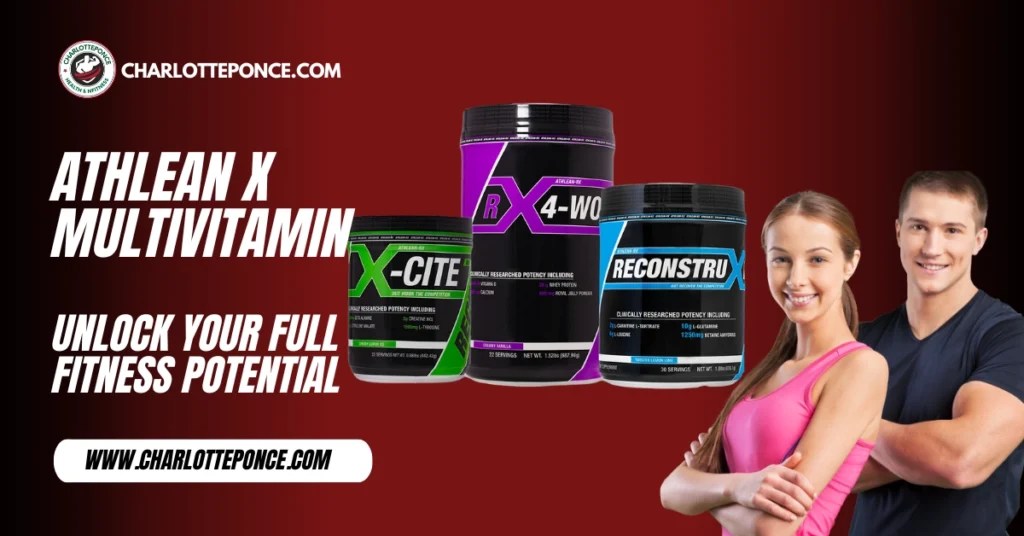 Athlean X Multivitamin Unlock Your Full Fitness Potential