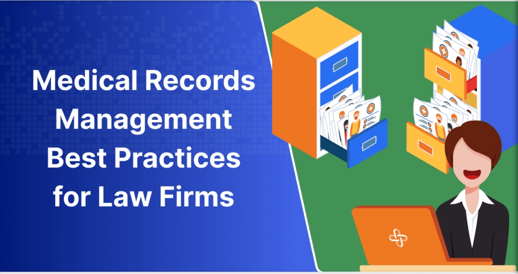 Medical Records Management Best Practices for Law Firms ChartRequest