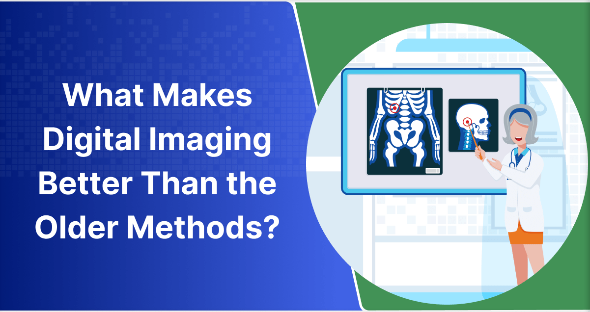 What is Digital Medical Imaging? ChartRequest