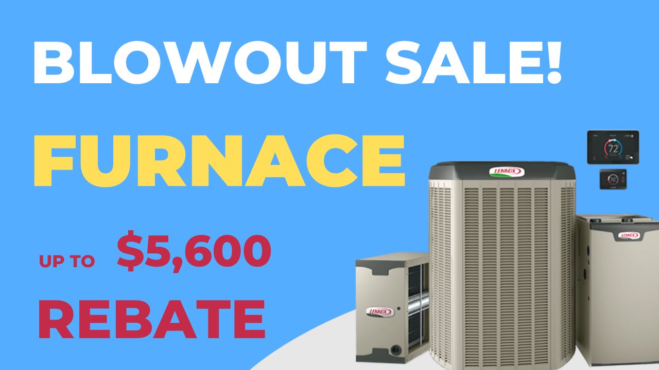 Huge Furnace Sale is Now + Ontario Rebates Still Available Constant