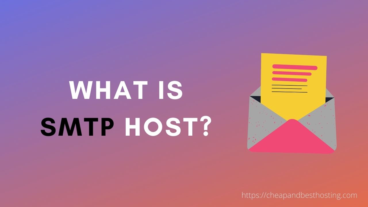 What is an SMTP Host? How it Works?