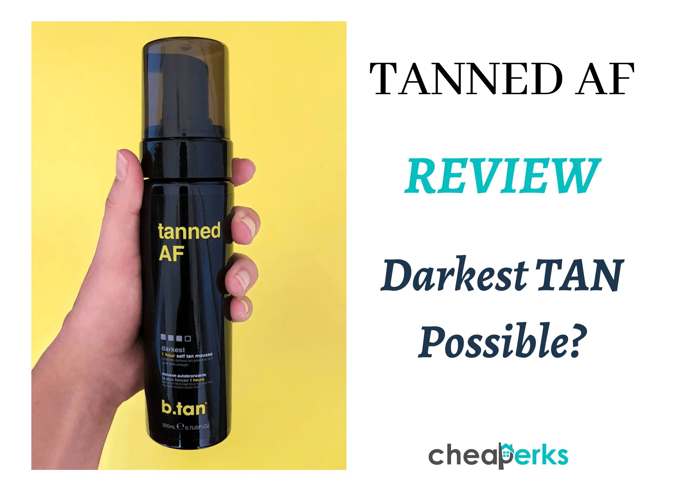 Tanned AF Review Real OR Bogus? (UNBIASED VER.) cheaperks