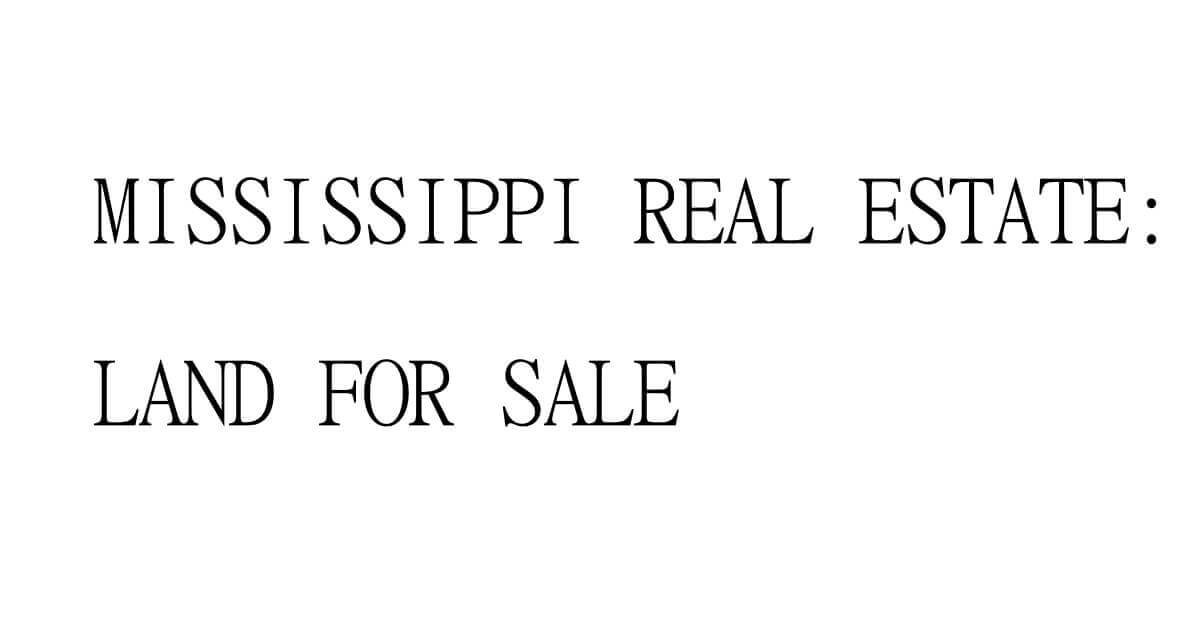 Who sales land? Mississippi