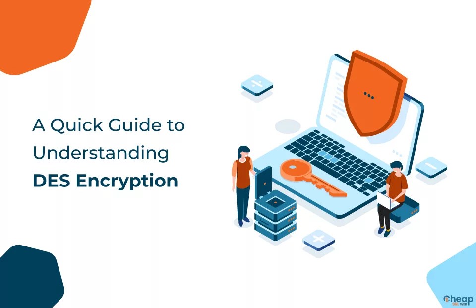 What is DES Encryption How Does It Work?