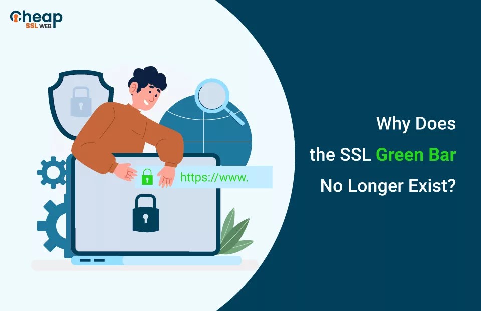 SSL Green Bar No Longer Exist Is It Good?