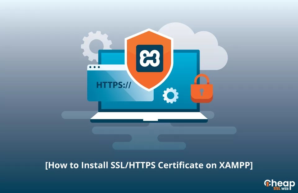 How to Install SSL Certificate on XAMPP
