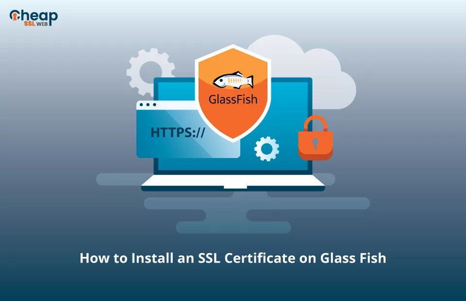 How to Install SSL Certificate on GlassFish?