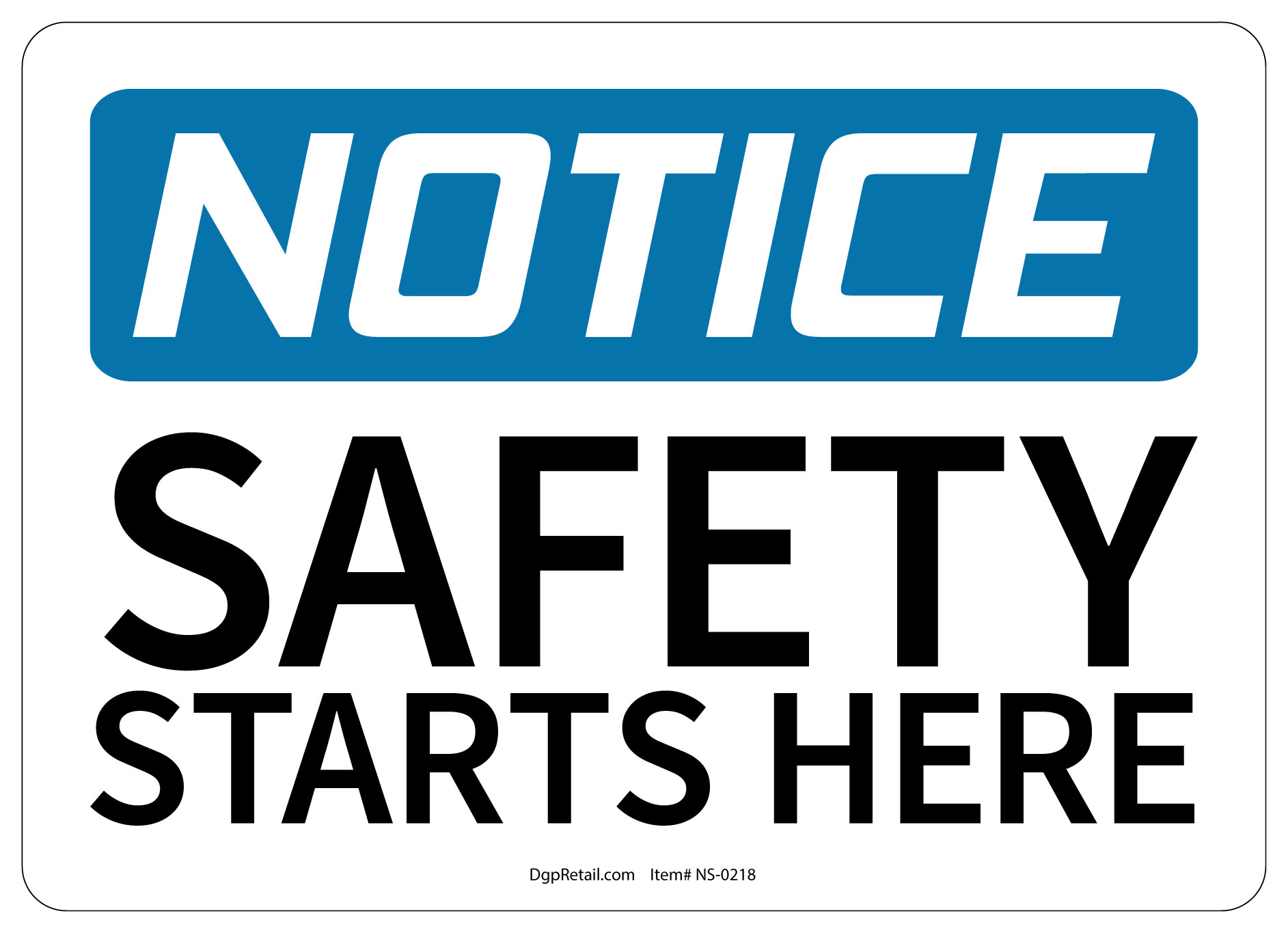 OSHA NOTICE SAFETY SIGN SAFETY STARTS HERE 10x14 eBay