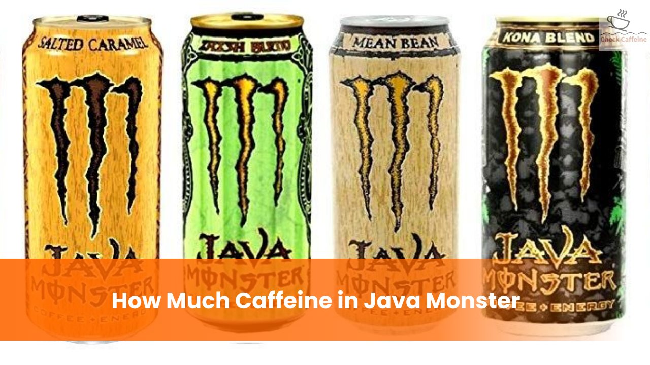 Java Monster How much Caffeine and Sugar