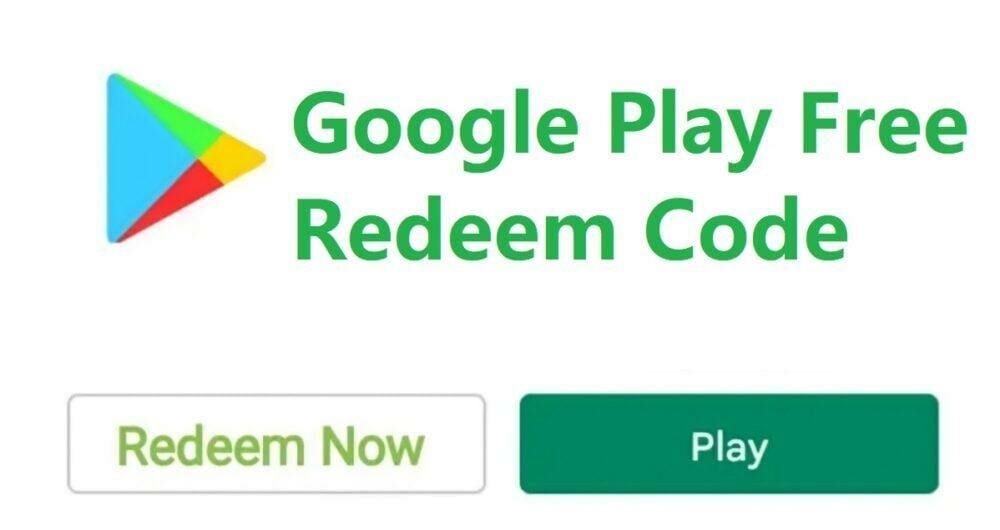 Free Google Play Redeem Code Today