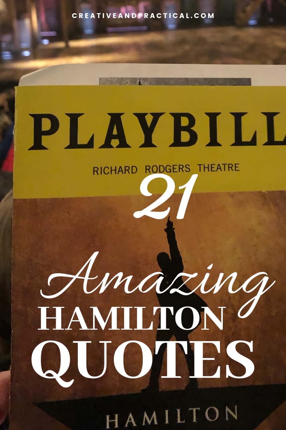 21 Ingenious Hamilton Musical Quotes