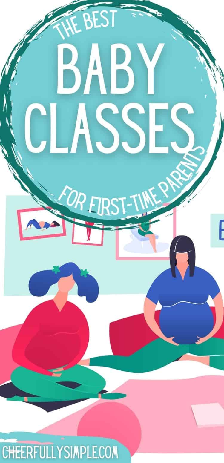 Important Baby Classes for FirstTime Parents 2024 Cheerfully Simple