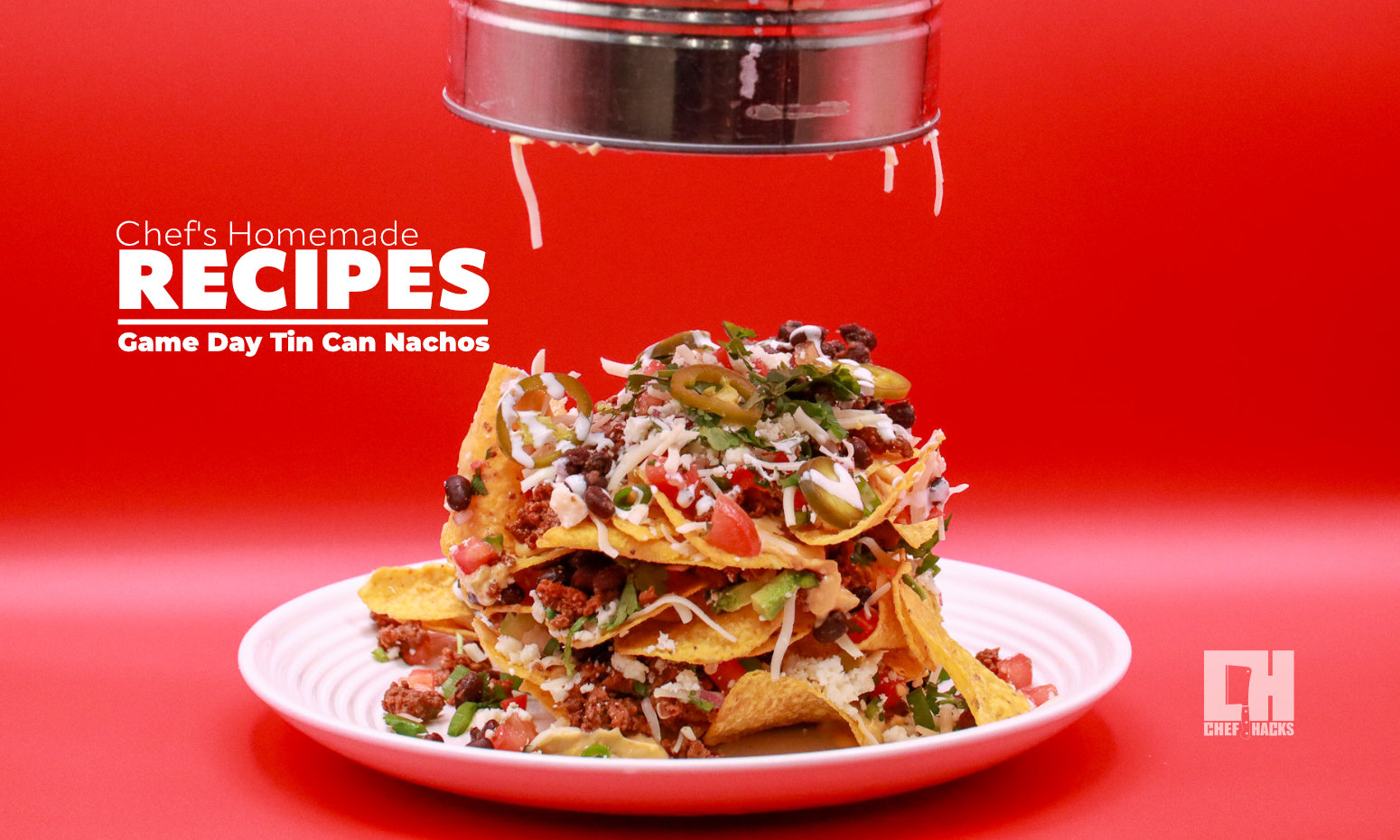 Gameday Series Recipes Tin Can Nachos Chef Hacks