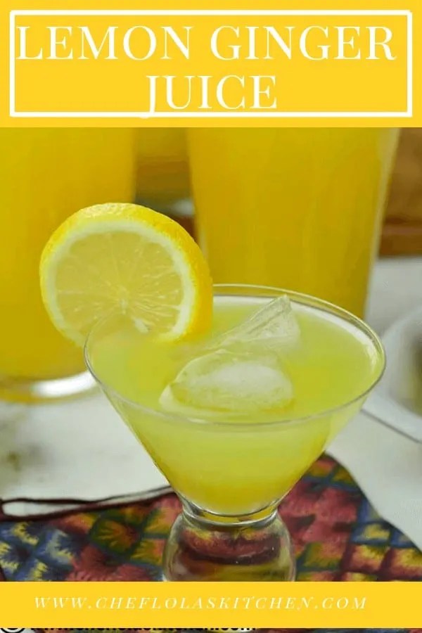 Lemon Ginger Tea (Ginger pineapple Juice) Chef Lola's Kitchen