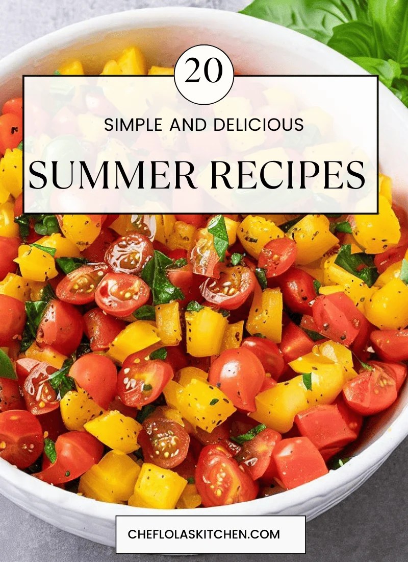 Over 20 Refreshing Summer Recipes Chef Lola's Kitchen