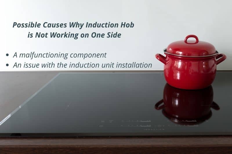 Induction Hob Not Working on One Side Causes and Solutions