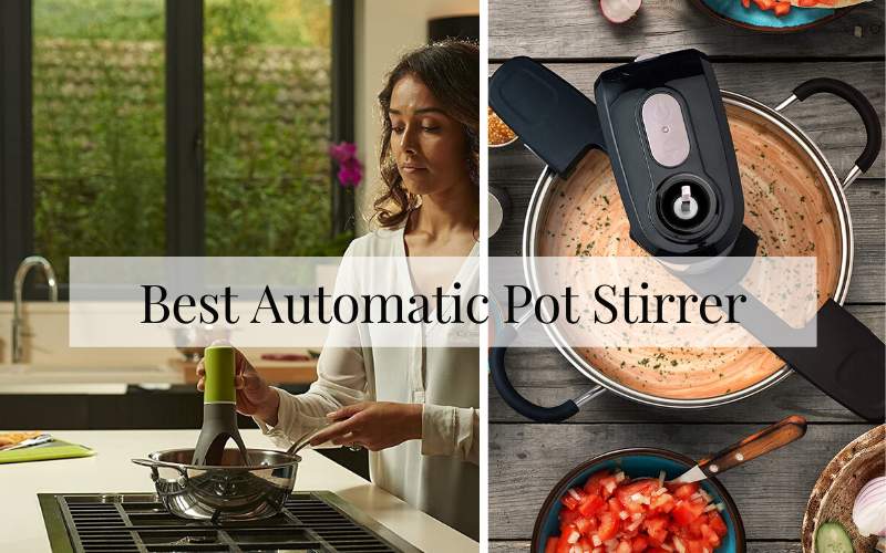 Best Automatic Pot Stirrer Buying Guide Of 2024 Chef's Resource