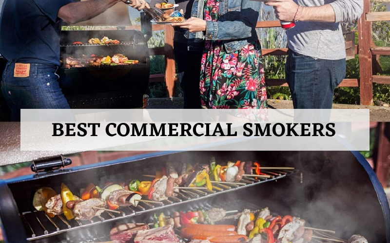 Top 6 Best Commercial Smokers To Buy In 2024 Reviews & Buying Guide